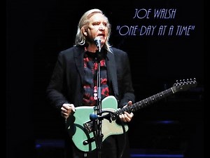 Joe Walsh - One day at a Time"