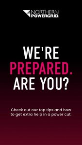 2.3K views | Be prepared, whatever the weather 略 Check out our top tips and how to get extra help if you ever have a power cut  | Northern Powergrid | Facebook