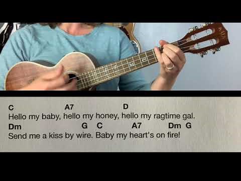 Hello My Baby, Hello My Honey Ukulele Play-Along (Easy Version)