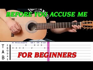 BEFORE YOU ACCUSE ME | Easy guitar melody lesson for BEGINNERS (with tabs) - Eric Clapton