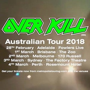 20K views · 407 reactions | Mean, Green, Killing Machine's Overkill are returning to Australia! | Metropolis Touring | Facebook