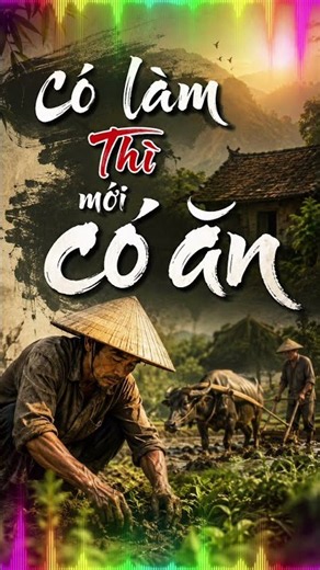 Có làm thì mới có ăn #Xam #XamKeoNhi #CoLamThiMoiCoAn #XamBacBo #DanNhi #nhacxam