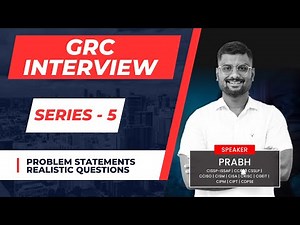 GRC Interview Questions 5 : Top 5 Questions You'll Be Asked