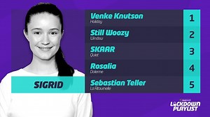 Sigrid's lockdown playlist