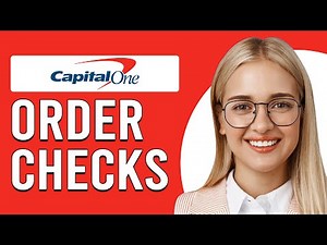 How To Order Cheques From Capital One Bank (How To Get Checks From Capital One Bank)