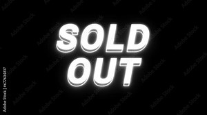 sold out sold out neon animated text sold out neon looping alpha 4k