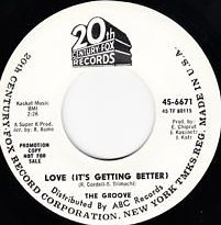 The Groove - Love (It's Getting Better)