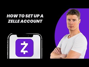 How to Set Up a Zelle Account
