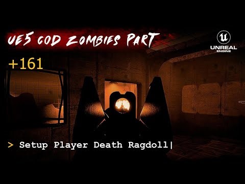 UE5 CoD Zombies Tutorial Part 161: Setup Player Death Ragdoll