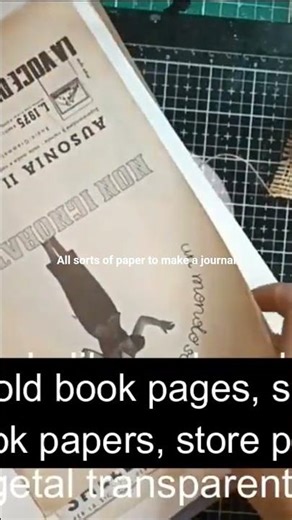 Make a journal with all sorts of paper #recycledart #junkjournaling #artjournaling