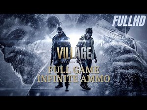 Resident Evil Village (PS4 Pro) Full Game Infinite Ammo Walkthrough - No Commentary