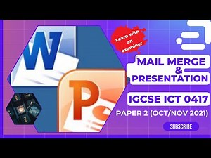Mail Merge & Presentation Oct/Nov 2021 Paper 2: IGCSE ICT 0417