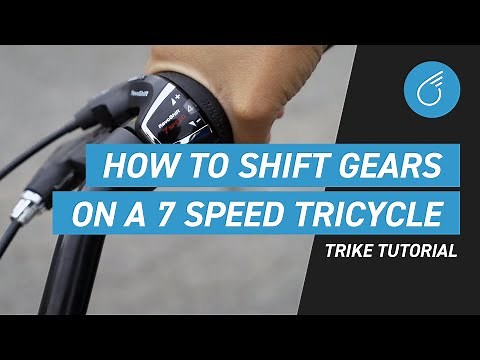 How to Shift Gears on a 7 Speed Adult Tricycle | When You Should Shift Gears