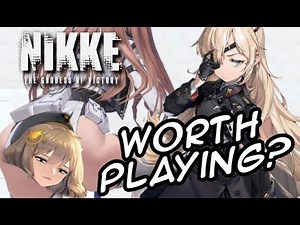 Worth Playing? - Nikke: The Goddess of Victory in 2023