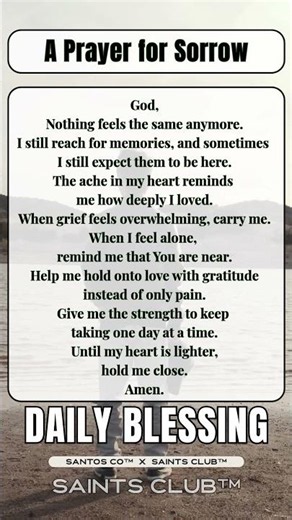 A Prayer for Sorrow & Grief Finding Peace After Loss Daily Blessing™ x Saints Co™ x Saints Club™