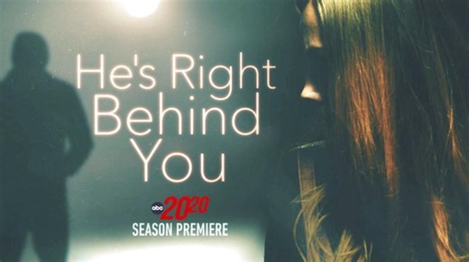 Watch 20/20 Season 48 Episode 1 He's Right Behind You Online