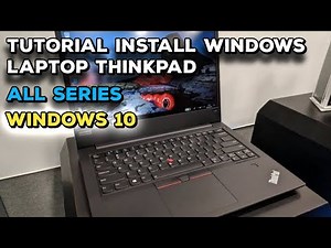 How to Install Windows 10 on a ThinkPad Laptop | Complete and Easy Guide