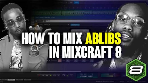 How to mix Ad-libs in Mixcraft 8