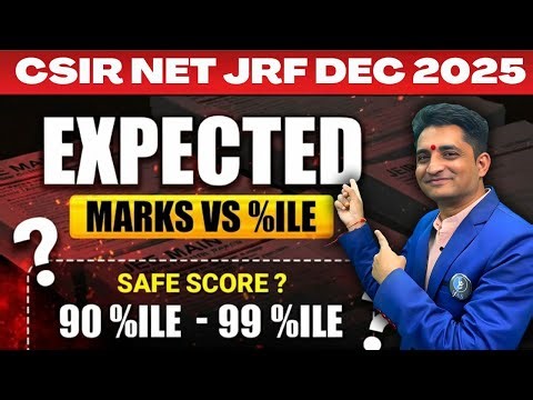 Expected Percentile Cut Off I CSIR NET JRF DEC 2025 I IFAS