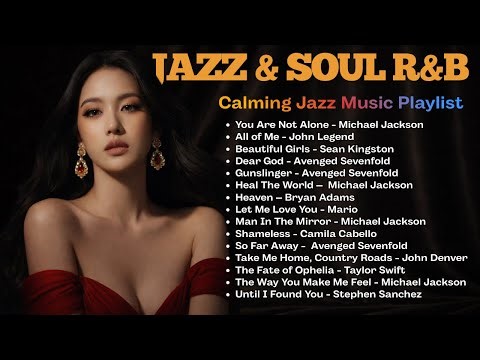 Smooth Jazz Covers Playlist 2026 🎷Relaxing Jazz R&B Love Songs | Michael Jackson, John Legend & More