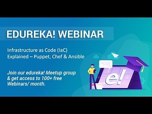 Edureka DevOps Webinar | Introduction to Infrastructure as Code (IaC) | Edureka Masterclass
