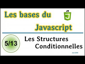 Les structures conditionnelles en JavaScript [CLBJ05]