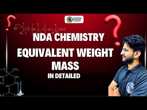 Equivalent Weight Explained | Class 11 Chemistry | Easy Tricks for NDA & Board Exams