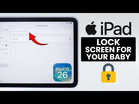 How To Lock iPad Screen For Your Babies (iPadOS 26)