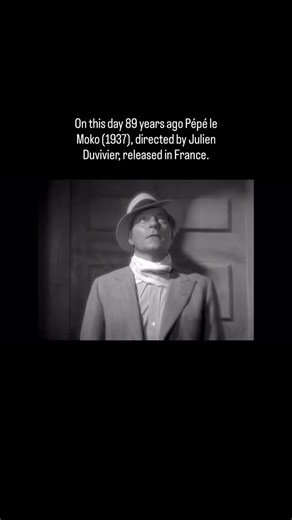 On this day 89 years ago Pépé le Moko (1937), directed by Julien Duvivier, released in France. | History of Cinema