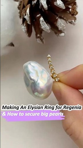 Making A Baroque Pearl Ring for Regenia & How to secure big pearls on the setting
