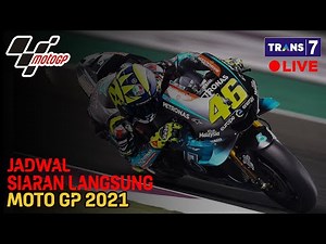 JADWAL LENGKAP SIARAN LANGSUNG MOTO GP 2021