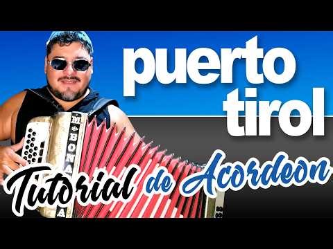 TUTORIAL: PUERTO TIROL (Chamamé on the Verdulera Accordion)