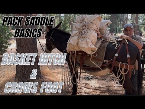 Basket Hitch and Crows Foot — Pack Saddle Basics