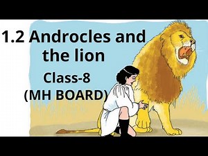 1.2 Androcles and the Lion|My English Book-8|MH BOARD syllabus|Hindi Explanation|Ingenious study|