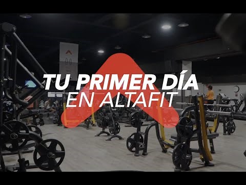 Tu primer día en Altafit