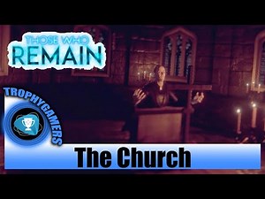 Those Who Remain - Ring The Bells 3 Times - All Puzzles Solved in The Church Walkthrough Video