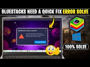 How To Solve Bluestacks 5 Need A Quick Fix Error | Solve Bluestacks 5 Fix And Restart Error Problem
