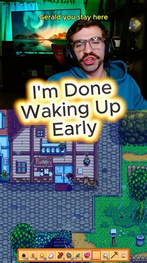 I'm Done Waking Up Early | Stardew Valley