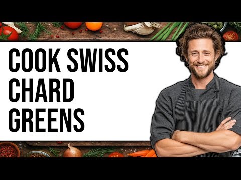 How To Cook Swiss Chard Greens