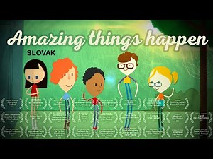 Amazing Things Happen - Slovak