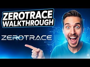 ZeroTrace Walkthrough | Guide Video