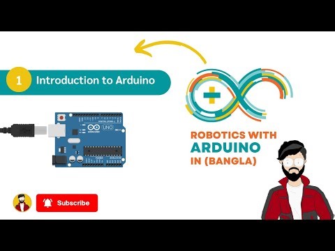 01. Introduction to Arduino | Learn Robotics with Arduino in Bangla