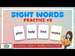 Sight Word Stories #8 – Play, Help, Find, Make | Guided Dolch/Fry Reading Practice