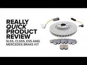 Mercedes Brake Kit (SL55 AMG, E55 AMG, CLS55 AMG, and SL600) Specs, Features, and Product Review