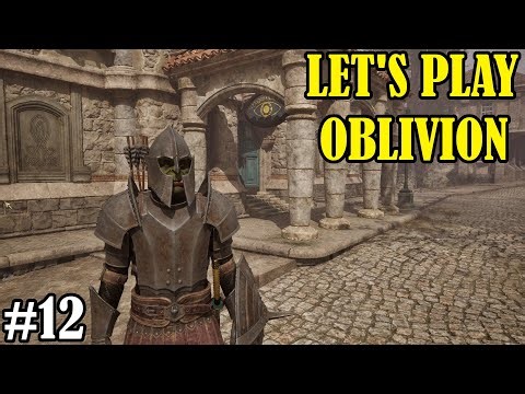 Anvil - Let's Play Oblivion Remastered Episode 12