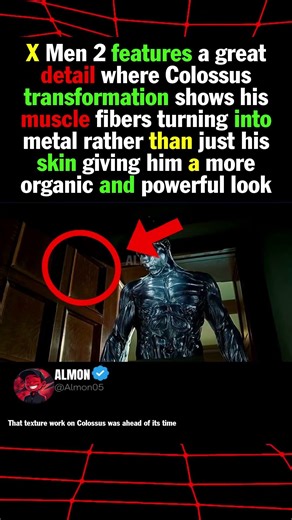 X Men 2 features a great detail where Colossus transformation shows his muscle fibers turning into m