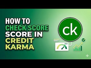 How to Check Your Credit Score in Credit Karma in 2026 | Free Score Guide