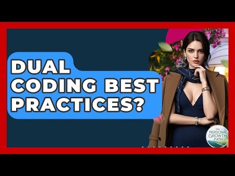 Dual Coding Best Practices? - The Personal Growth Path