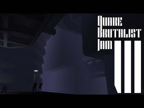 QUAKE BRUTALIST JAM III - Release Trailer