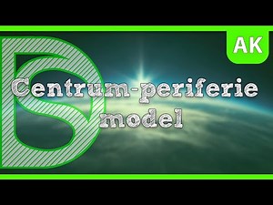 Examen aardrijkskunde - Centrum periferie model